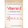 Vitamin E: A Comprehensive Treatise