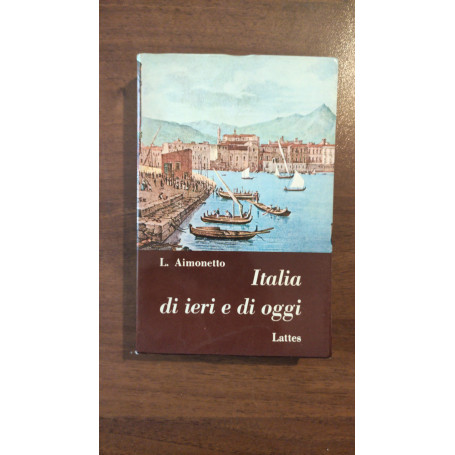 ITALIA DI IERI E DI OGGI