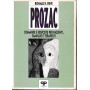 Prozac: domande e risposte per pazienti