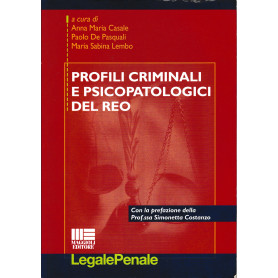 Profili criminali e psicopatologici del reo