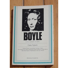 Boyle la vita il pensiero le opere
