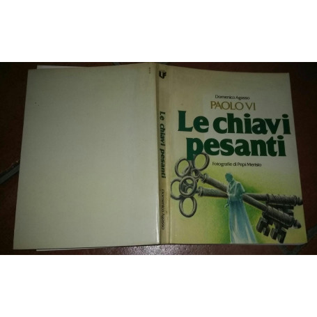 Paolo VI .Le chiavi pesanti