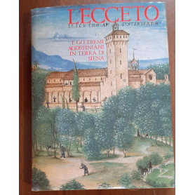Lecceto e gli Eremi agostiniani in terra di Siena
