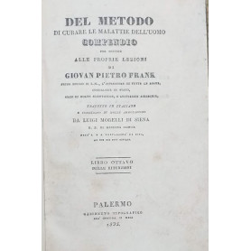 Del Metodo di curare le Malattie dell'Uomo