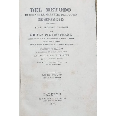 Del Metodo di curare le Malattie dell'Uomo