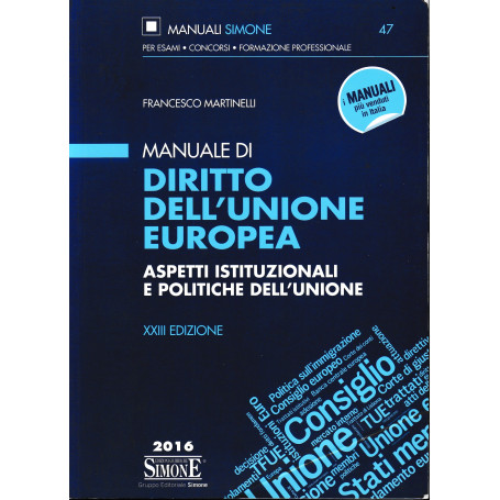 Manuale di diritto dell'Unione Europea. Aspetti istituzionali e politiche dell'Unione