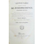 Répertoire universel et raisonné de Jurisprudence. Tome XXV