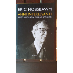 Anni interessanti  Autobiografia di uno storico