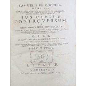 Jus Civile controversum ubi illustriores Juris controversiae. Tomo I Pars II