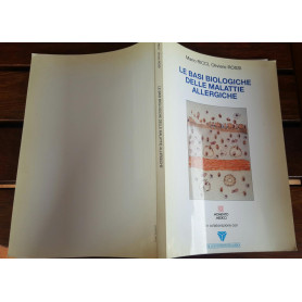 Le basi biologiche delle malattie allergiche