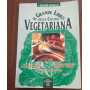Il grande libro della cucina vegetariana