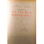 Trattato di Anatomia Topografica con applicazioni Medico-Chirurgiche. Tomo I