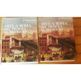 ARTE A ROMA DAL VIGNOLA AL MADERNO