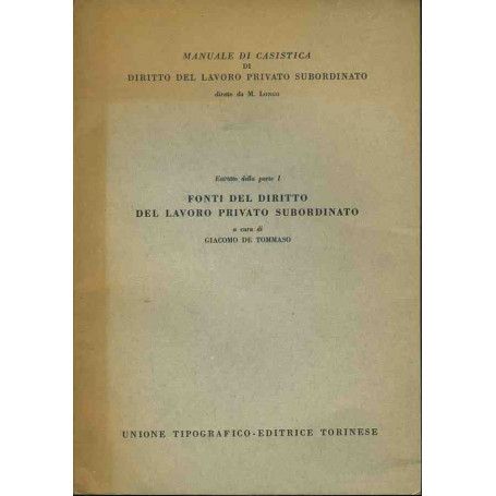 Estratto della parte I. Fonti del diritto del lavoro privato subordinato