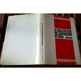 Il ciclo politico del capitalismo di Stato (1950-1967)