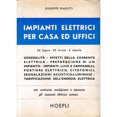 Impianti elettrici per casa ed uffici