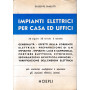 Impianti elettrici per casa ed uffici
