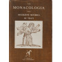 La Monacologia ossia descrizione metodica de' Frati. Testo latino a fronte