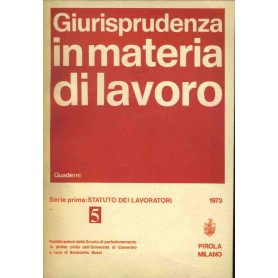 Giurisprudenza in materia di lavoro. Quaderni