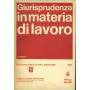 Giurisprudenza in materia di lavoro. Quaderni