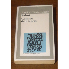 ANTICO TESTAMENTO SALMI - CANTICO DEI CANTICI