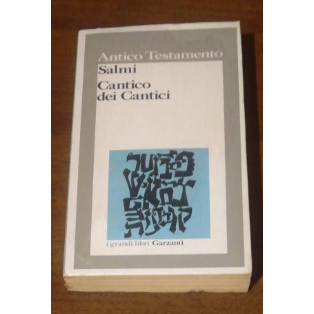 ANTICO TESTAMENTO SALMI - CANTICO DEI CANTICI
