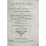 Catechismo o sia Dottrina Cattolica Spiegata pre via di Autorità  della Sacra Scrittura