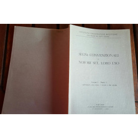 Segni convenzionali e norme sul loro uso. Volume 1