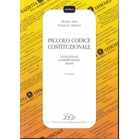 Piccolo codice costituzionale. Legislazione