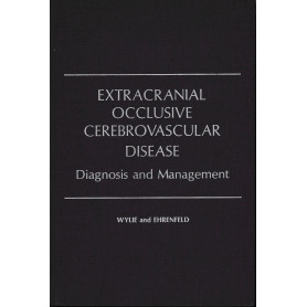 Extracanial Occlusive Cerebrovascular Disease. Diagnosis and Management