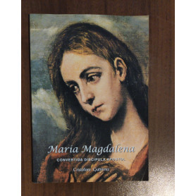 Maria Magdalena convertita discipula apostol