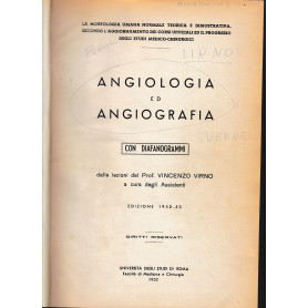 Angiologia ed Angiografia - Atlante dei Diafanogrammi