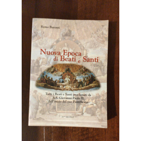 Nuova epoca di beati e santi