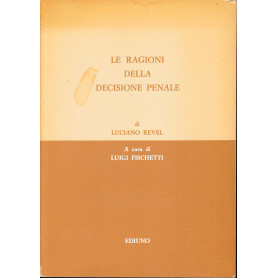 Le ragioni della decisione penale