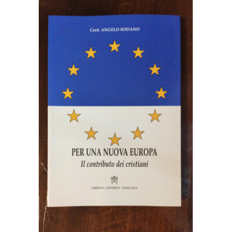 PER UNA NUOVA EUROPA