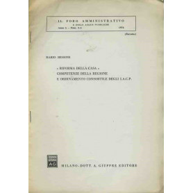 Riforma della casa competenze delle regioni e ordinamento consortile degli I.A.C.P. Estratto