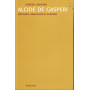 Alcide De Gasperi. Cristiano