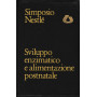 Simposio Nestlè. Sviluppo enzimatico e alimentazione postnatale