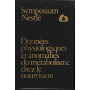 Symposium Nestlè: Données physiologiques et anomalies du métabolisme chez le nourisson