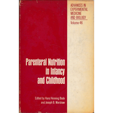 Parenteral Nutrition in Infancy and Childhood