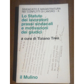 LO STATO DEI LAVORATORI PRASSI SINDACALI E MOTIVAZIONI DEI GIUDICI