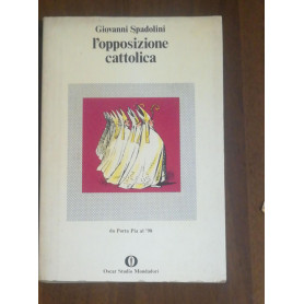 L'OPPOSIZIONE CATTOLICA