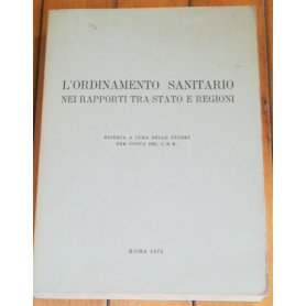 L'ORDINAMENTO SANITARIO NEI RAPPORTI TRA STATO E REGIONE