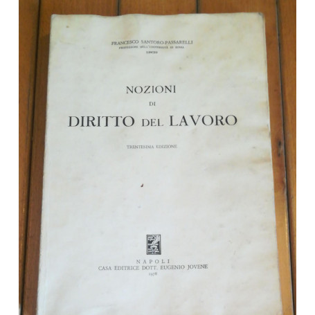 NOZIONI DI DIRITTO DEL LAVORO - TRENTESIMA EDIZIONE