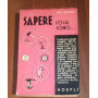 Sapere cosa sono..