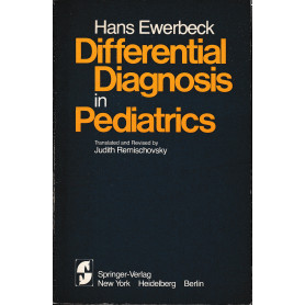 Differential Diagnosis in Pediatrics: A Compendium of Symptoms and Findings