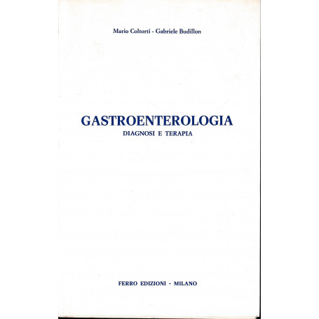 Gastroenterologia. Diagnosi e terapia