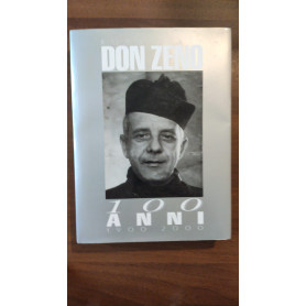 Don Zeno. 100 anni