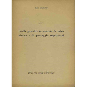 Profili giuridici in materia di urbanistica e di paesaggio napoletani. Estratto