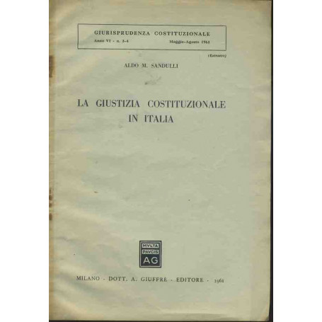 La giustizia costituzionale in Italia. Estratto
